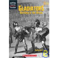 Gladiators: Battling in the Arena
