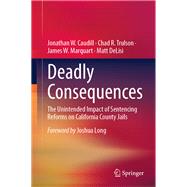 Deadly Consequences
