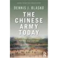The Chinese Army Today: Tradition and Transformation for the 21st Century
