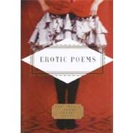 Erotic Poems A Seductive Selection