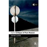 Kant's 'Critique of Pure Reason' A Reader's Guide