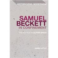 Samuel Beckett in Confinement