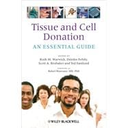 Tissue and Cell Donation An Essential Guide