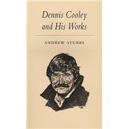 Dennis Cooley and His Works