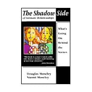 The Shadow Side of Intimate Relationships