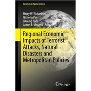 Regional Economic Impacts of Terrorist Attacks, Natural Disasters and Metropolitan Policies