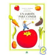 Un jardin para comer/ A garden to eat