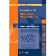 Introduzione Alla Medicina Molecolare/ Introduction to Molecular Medicine