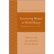 Envisioning Women in World History: Prehistory to 1500