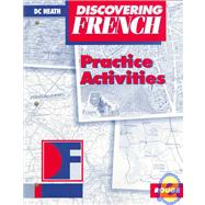 Discovering French Rouge: Writing Activities, Listening/Speaking Activities : Practice Activities