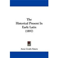 The Historical Present in Early Latin