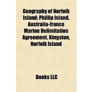 Geography of Norfolk Island : Phillip Island, Australia-france Marine Delimitation Agreement, Kingston, Norfolk Island