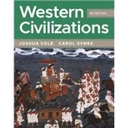 Western Civilizations (First AP® Edition)