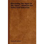 Discerning the Signs of the Times - Sermons for Today and Tomorrow