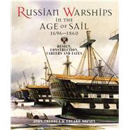 Russian Warships in the Age of Sail 1696–1860