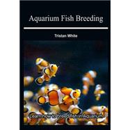 Aquarium Fish Breeding