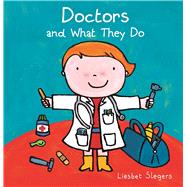 Doctors and What They Do