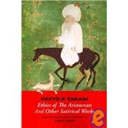 Obeyd-e Zakani : Ethics of the Aristocrats and Other Satirical Works