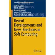 Recent Developments and New Directions in Soft Computing