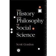 The History and Philosophy of Social Science