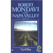 Robert Mondavi of the Napa Valley