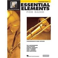 Essential Elements 2000: Book 1 (Trombone)