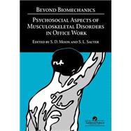 Beyond Biomechanics: Psychosocial Aspects Of Musculoskeletal Disorders In Office Work