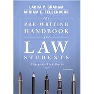 The Pre-writing Handbook for Law Students