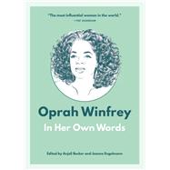 Oprah Winfrey: In Her Own Words