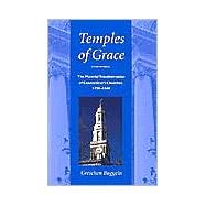 Temples of Grace: The Material Transformation of Connecticut's Churches, 1790-1840