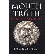 Mouth of Truth Buried Secrets