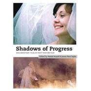 Shadows of Progress Documentary Film in Post-War Britain