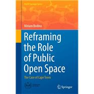 Reframing the Role of Public Open Space