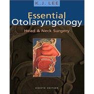 Essential Otolaryngology : Head and Neck Surgery