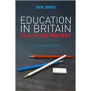 Education in Britain 1944 to the Present