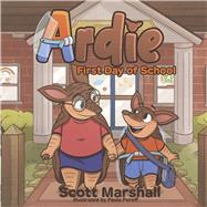 Ardie First Day of School