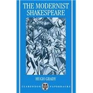 The Modernist Shakespeare Critical Texts in a Material World