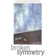 Broken Symmetry