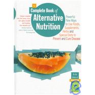 The Complete Book of Alternative Nutrition