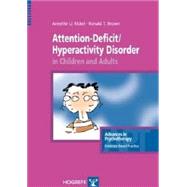 Attention-Deficit/Hyperactivity Disorder in Children and Adults
