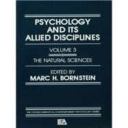 Psychology and Its Allied Disciplines: Volume 3: Psychology and the Natural Sciences