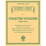 Collected Vocalises: High Voice - Concone, Lutgen, Sieber, Vaccai Schirmer's Library of Musical Classics Volume 2133