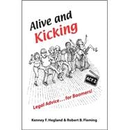 Alive and Kicking: Legal Advice for Boomers