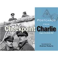 Postcards from Checkpoint Charlie