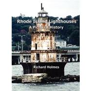 Rhode Island Lighthouses : A Pictorial History