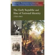 The Early Republic and Rise of National Identity: 1783-1861