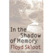 In the Shadow of Memory