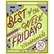 The New York Times Best of the Week Series: Friday Crosswords 50 Medium-Level Puzzles