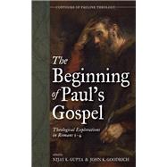 The Beginning of Paul’s Gospel book cover, ISBN 9781666723229