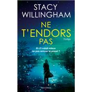 Ne t'endors pas